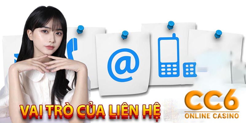 Liên Hệ CC6 - Những Kênh Hỗ Trợ Nhanh Chóng Bạn Nên Biết!